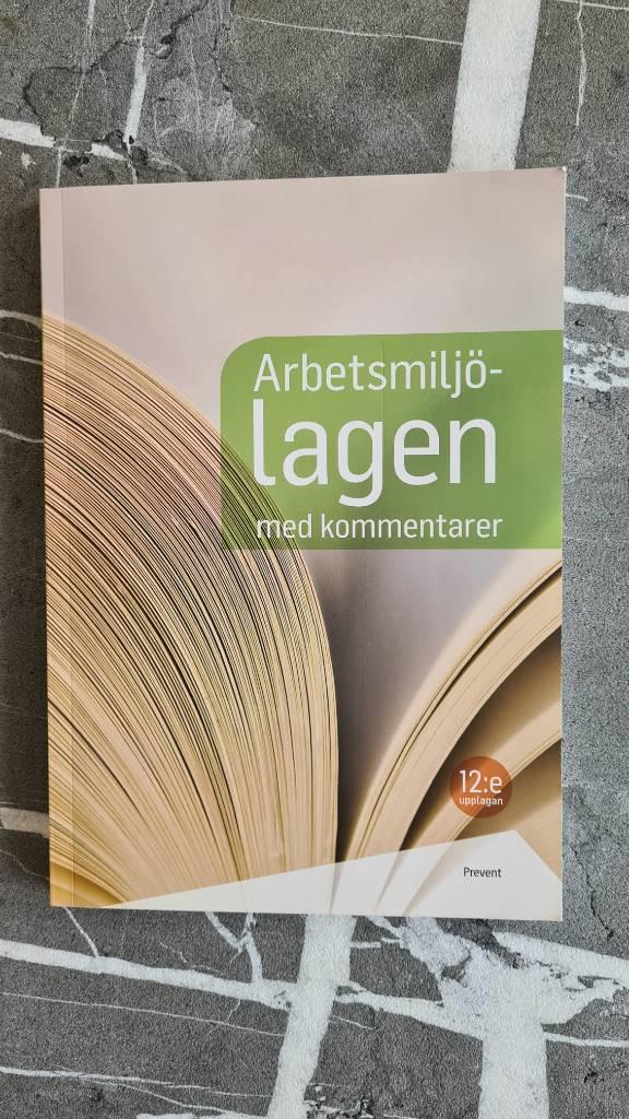 Arbetsmiljölagen : med kommentarer