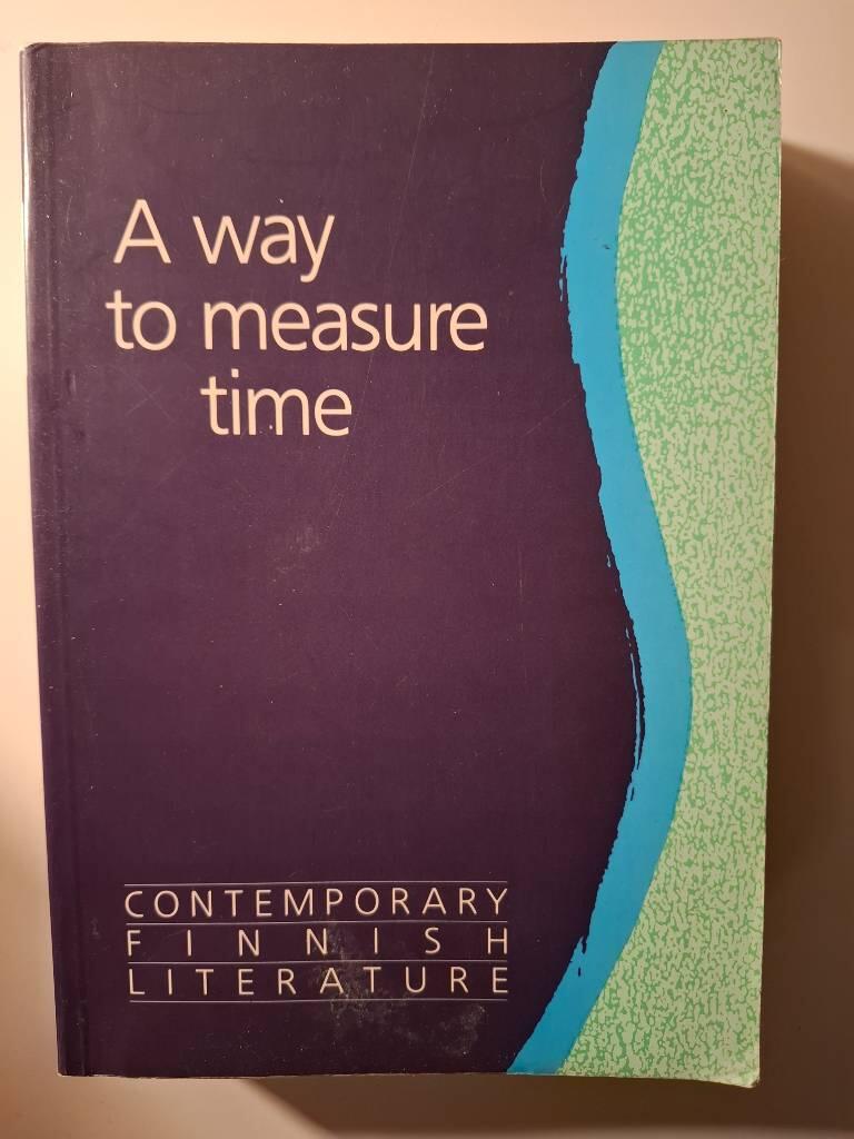 A way to measure time - contemporary Finnish literature