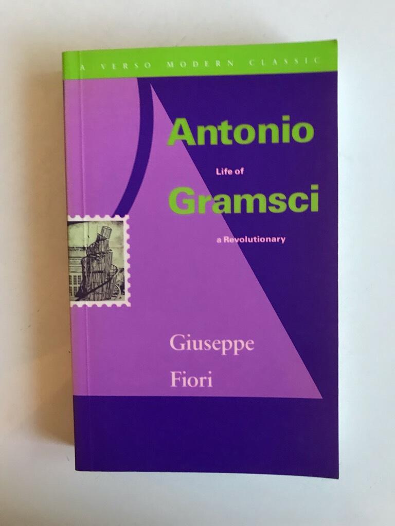 Antonio Gramsci - life of a revolutionary