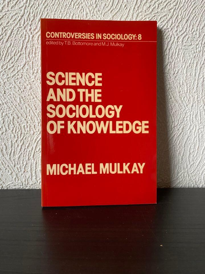 Science and the sociology of knowledge