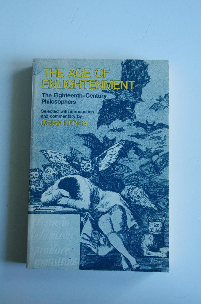 The age of enlightenment : the eighteenth-century philosophers