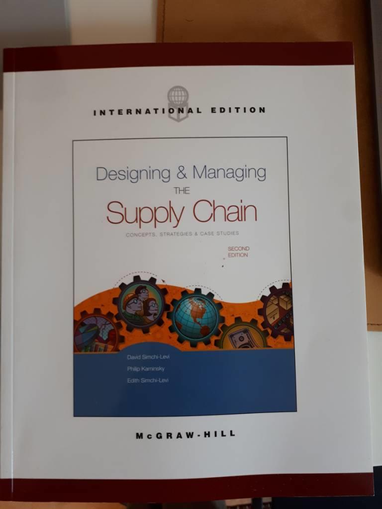 Designing and managing the supply chain : concepts, strategies, and case studies