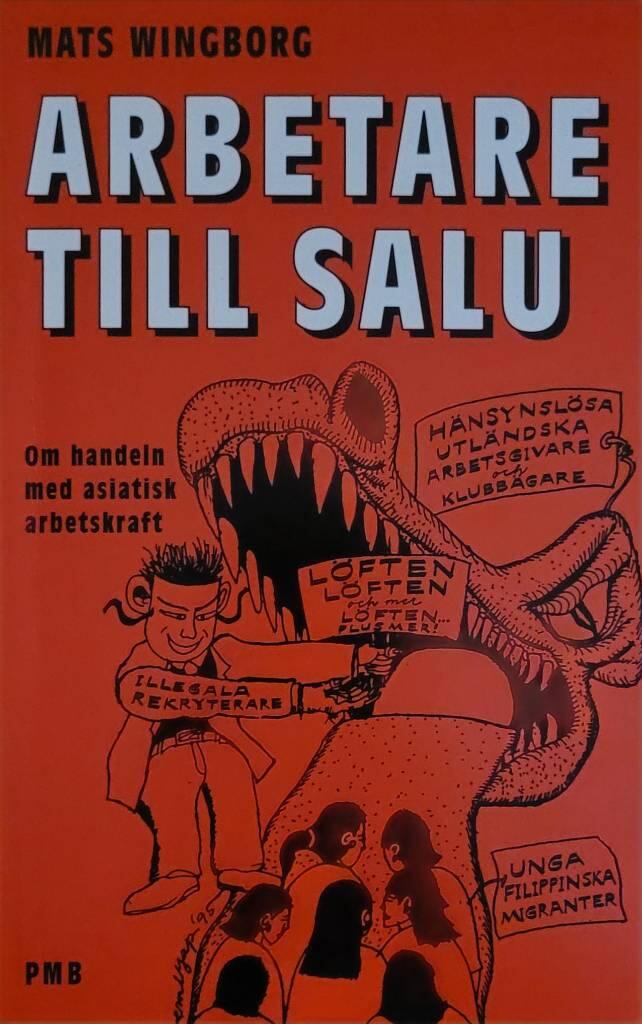Arbetare till salu : om handeln med asiatisk arbetskraft