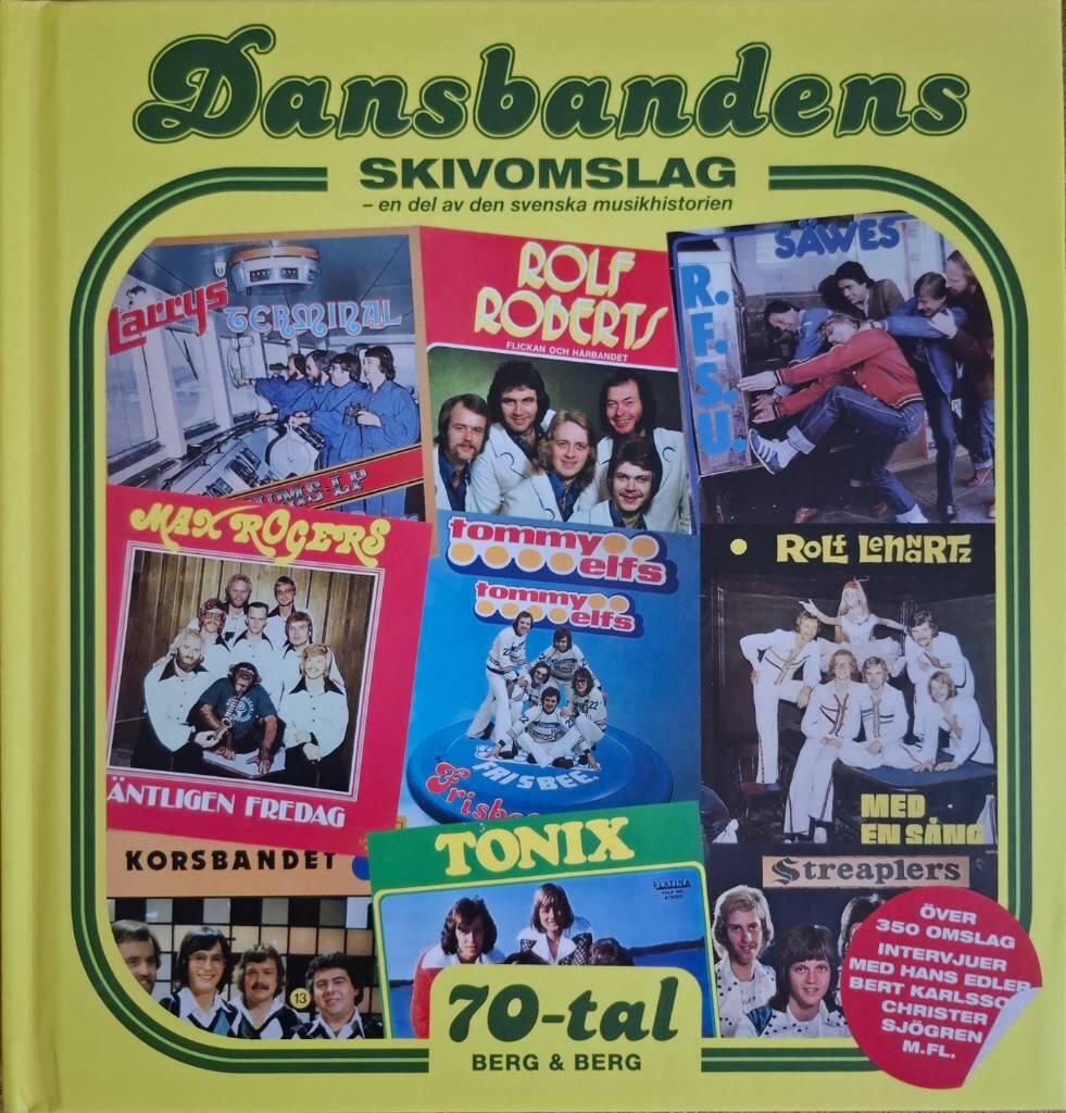 Dansbandens skivomslag - en del av den svenska musikhistorien