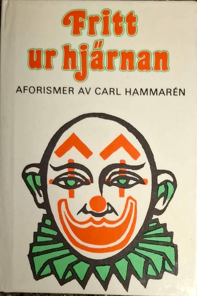 Fritt ur hj&auml;rnan : aforismer
