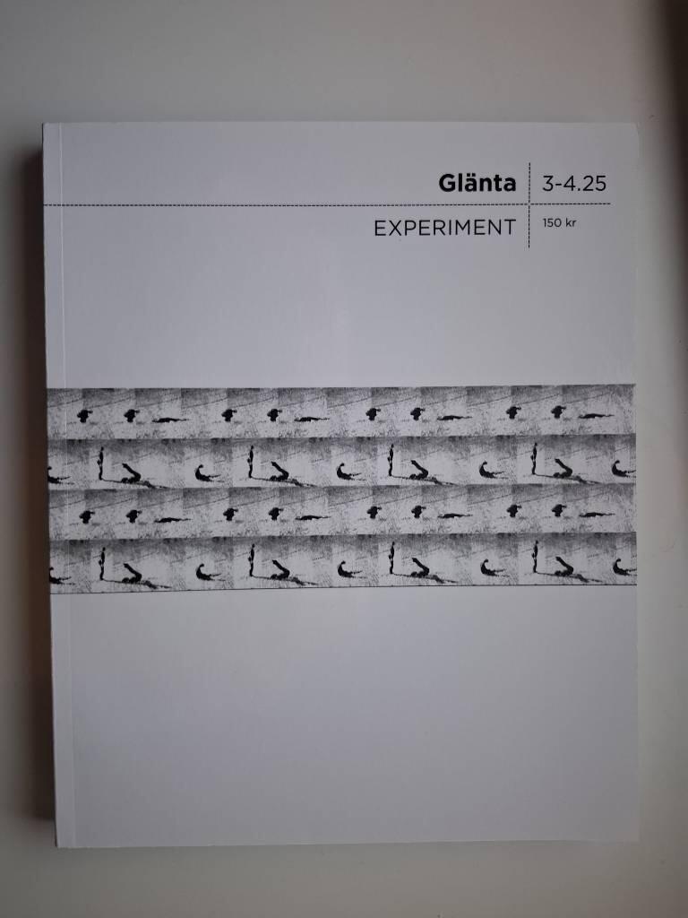 Gl&auml;nta 3-4 (2025) Experiment