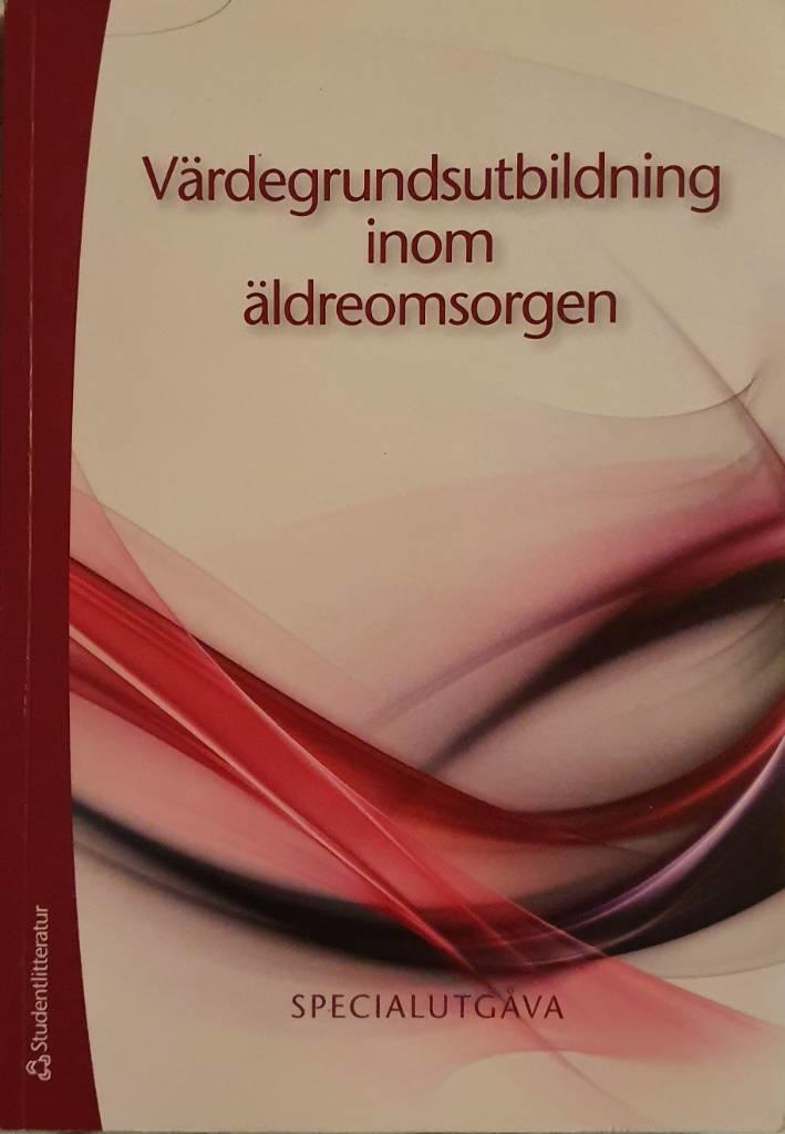 V&auml;rdegrundsutbildning inom &auml;ldreomsorgen : specialutg&aring;va