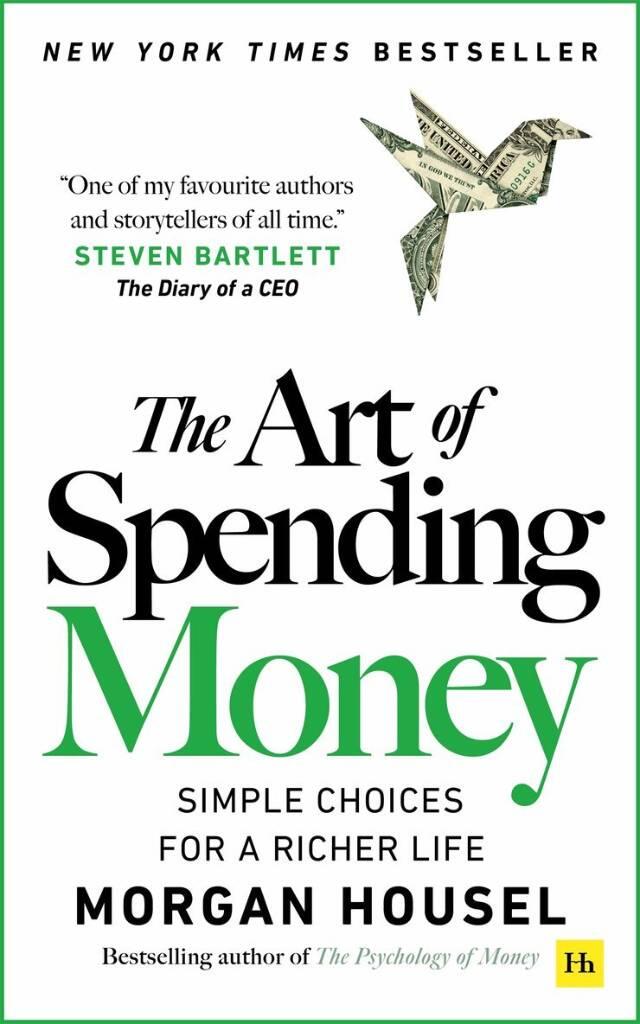 The art of spending money - simple choices for a richer life