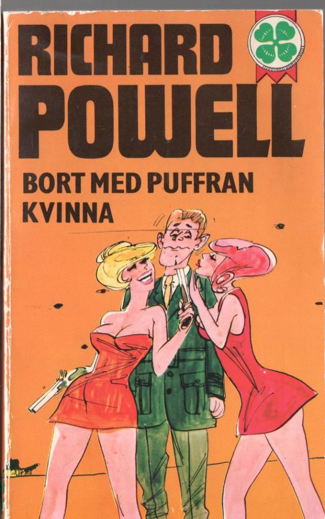 Bort med puffran, kvinna!