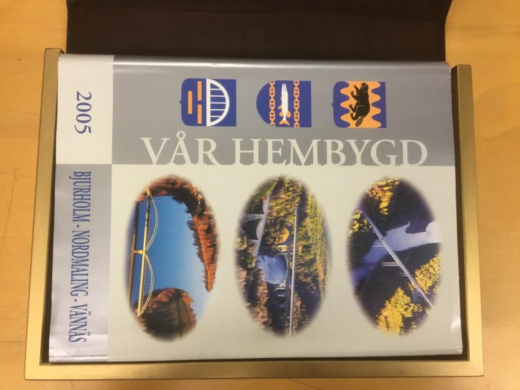 V&aring;r hembygd Bjurholm - Nordmaling - V&auml;nn&auml;s 2005