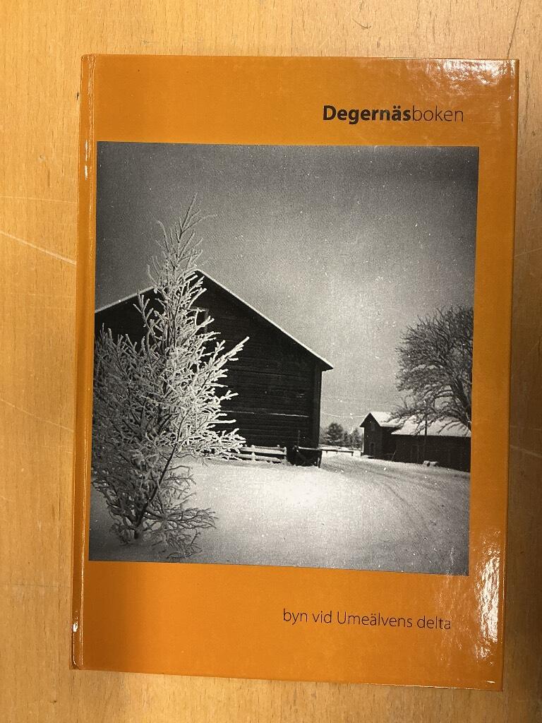 Degern&auml;sboken : byn vid Ume&auml;lvens delta