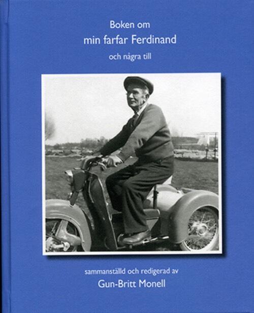 Boken om min farfar Ferdinand och n&aring;gra till