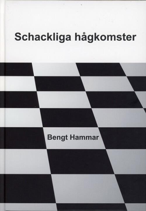 Schackliga h&aring;gkomster