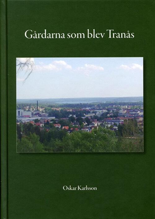 G&aring;rdarna som blev Tran&aring;s