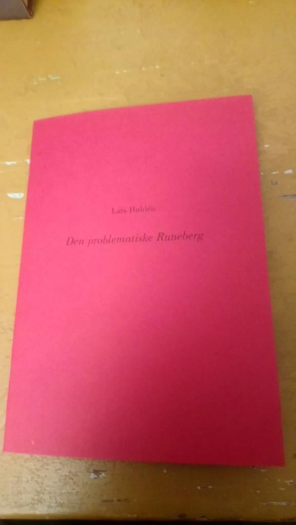 Den problematiske Runeberg : anf&ouml;rande vid Svenska vitterhetssamfundets &aring;rsm&ouml;te den 26 maj 2004