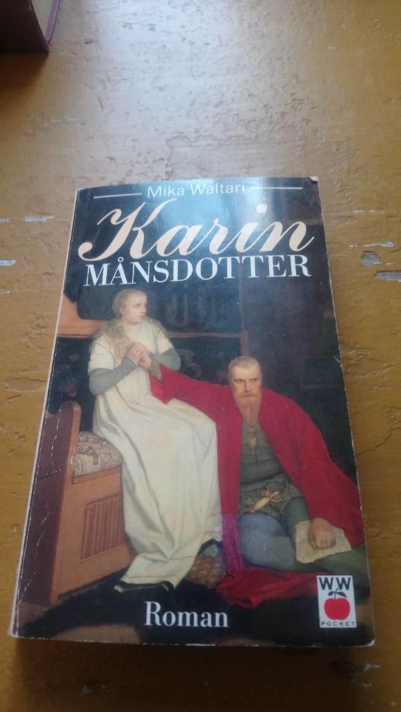 Karin M&aring;nsdotter : [roman]
