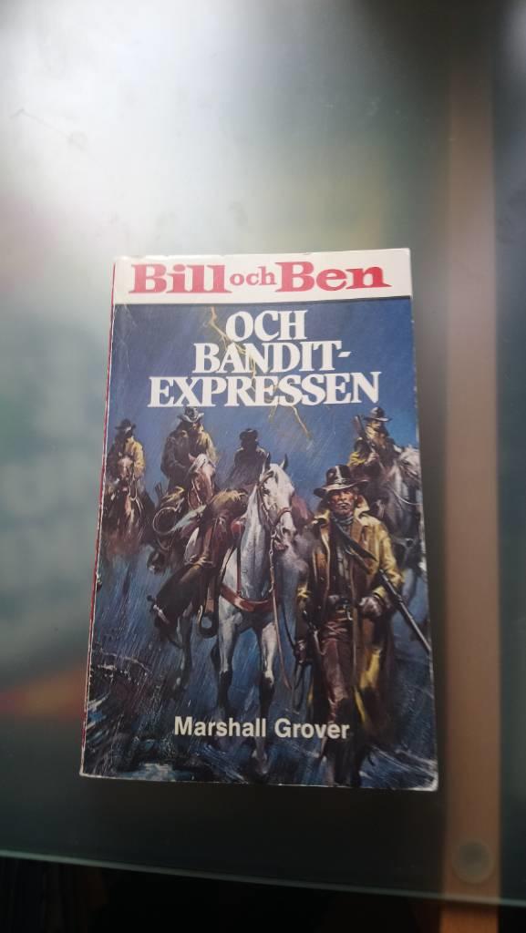 Bill och Ben och banditexpressen
