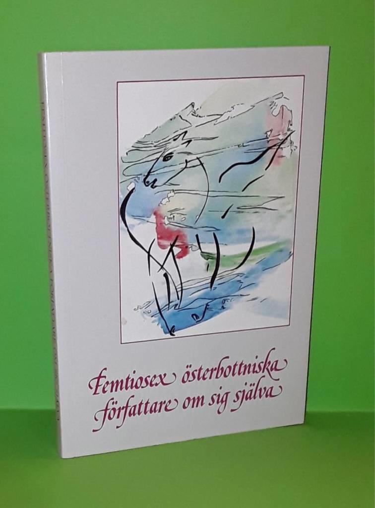 Femtiosex &ouml;sterbottniska f&ouml;rfattare om sig sj&auml;lva