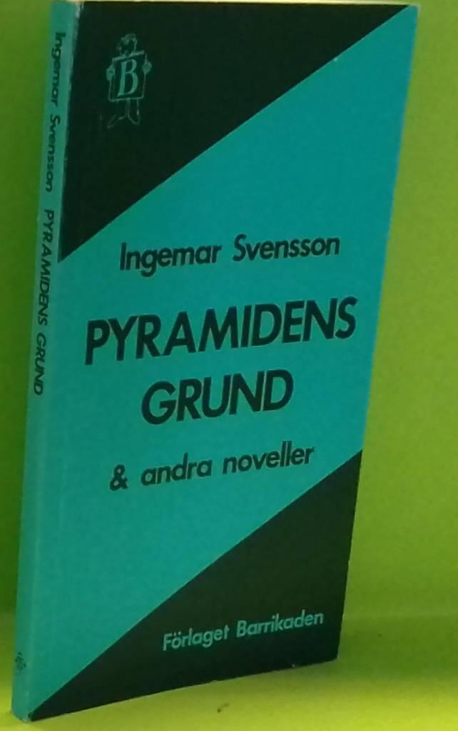 Pyramidens grund och andra noveller