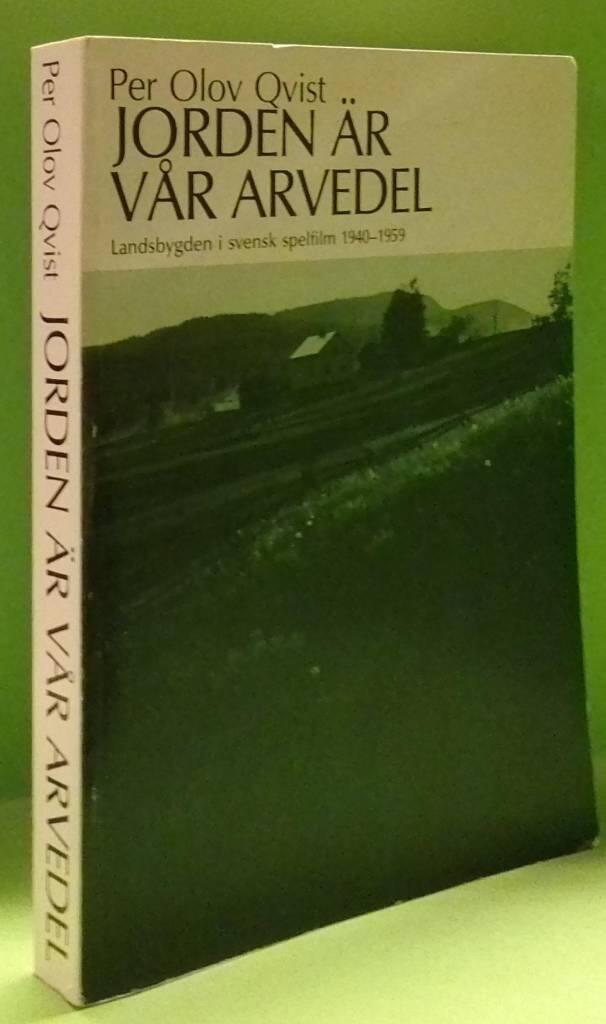 Jorden är vår arvedel : landsbygden i svensk spelfilm 1940-1959