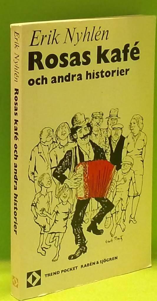 Rosas kaf&eacute; och andra historier