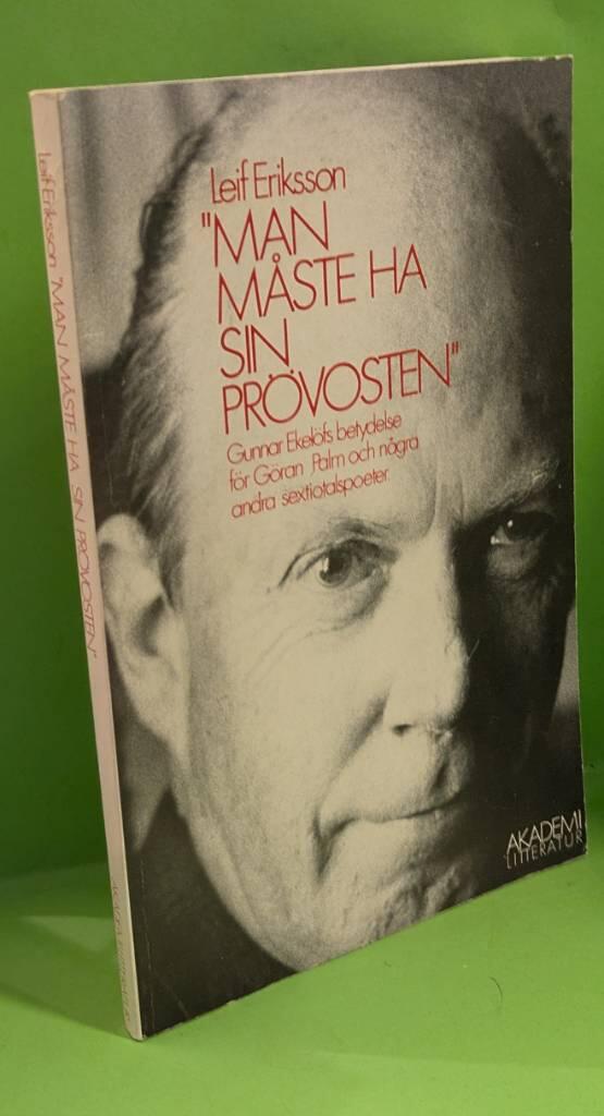 "Man m&aring;ste ha sin pr&ouml;vosten"