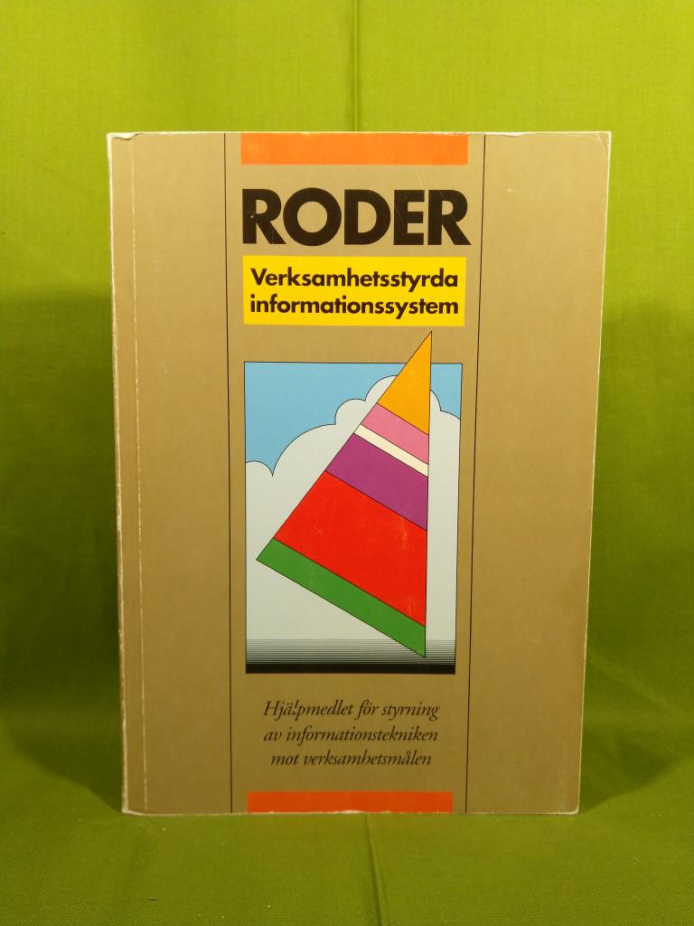 Roder : verksamhetsstyrda informationssystem