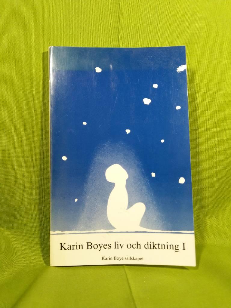 Karin Boyes liv och diktning