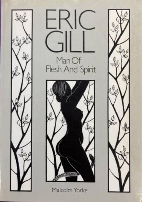 Eric Gill - man of flesh and spirit