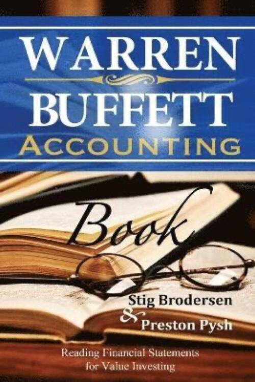 Warren Buffett accounting book - reading financial statements for value investing