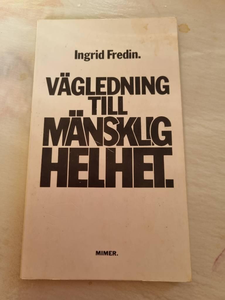 V&auml;gledning till M&auml;nsklig helhet