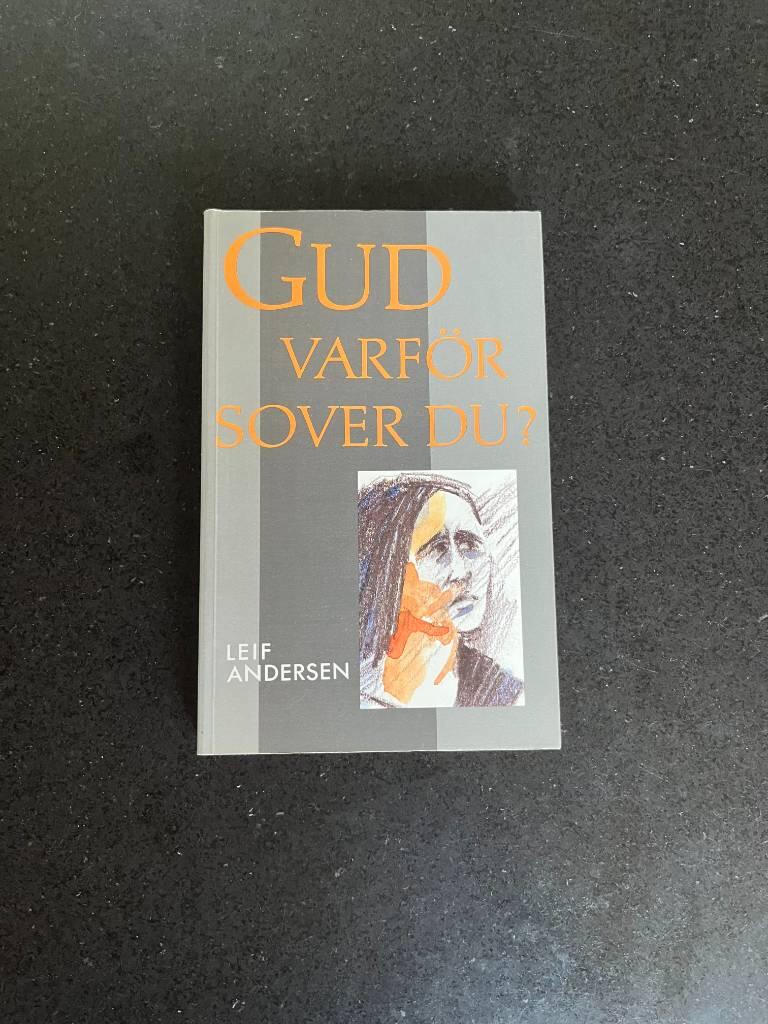 Gud, varf&ouml;r sover du?