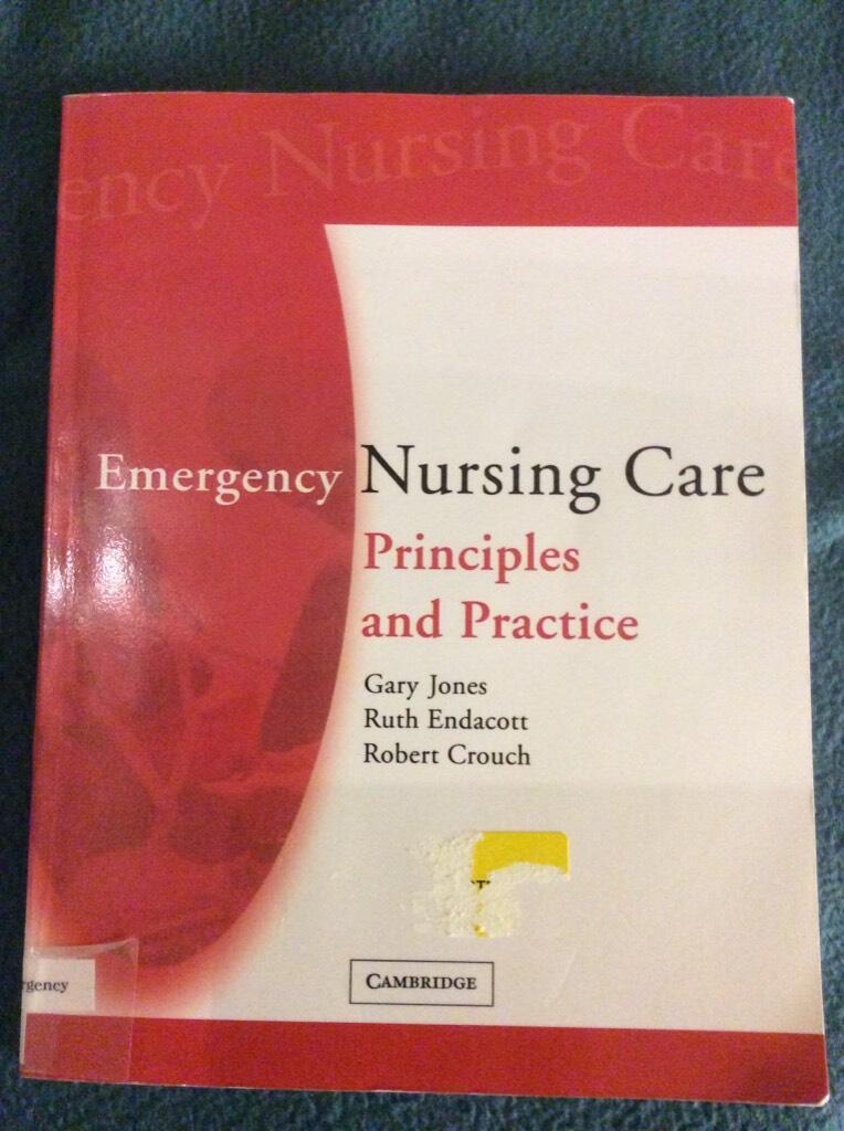 Emergency nursing care - principles and practice