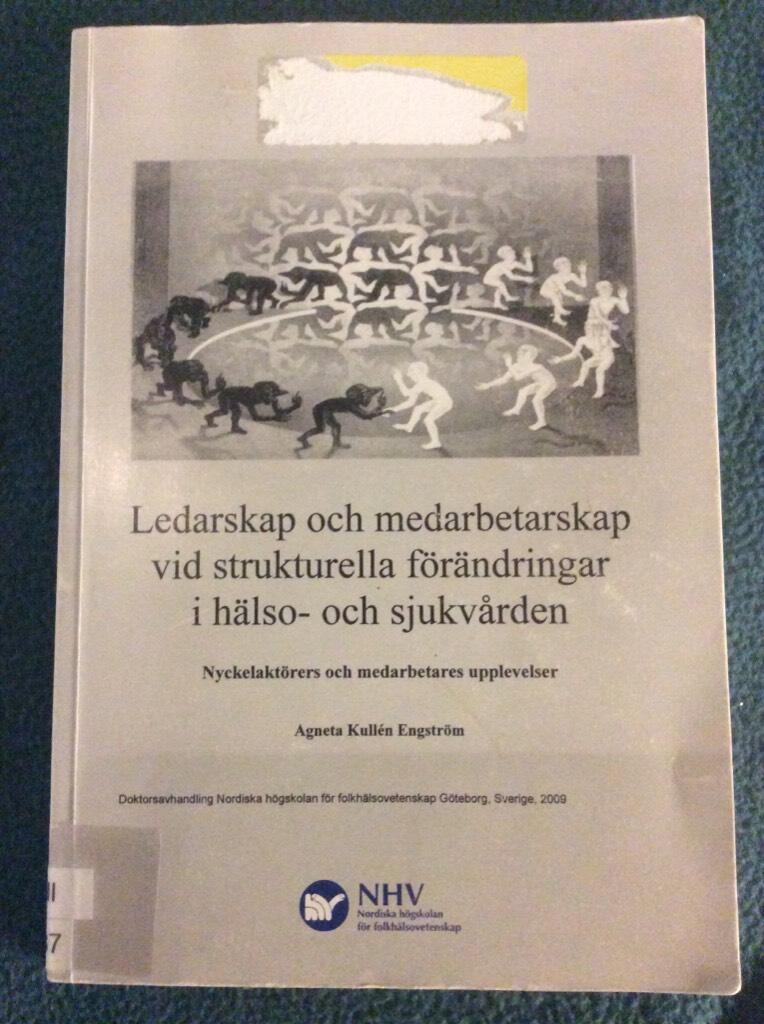 Ledarskap och medarbetarskap vid strukturella förändringar i hälso- och sjukvården : nyckelaktörers och medarbetares upplevelser