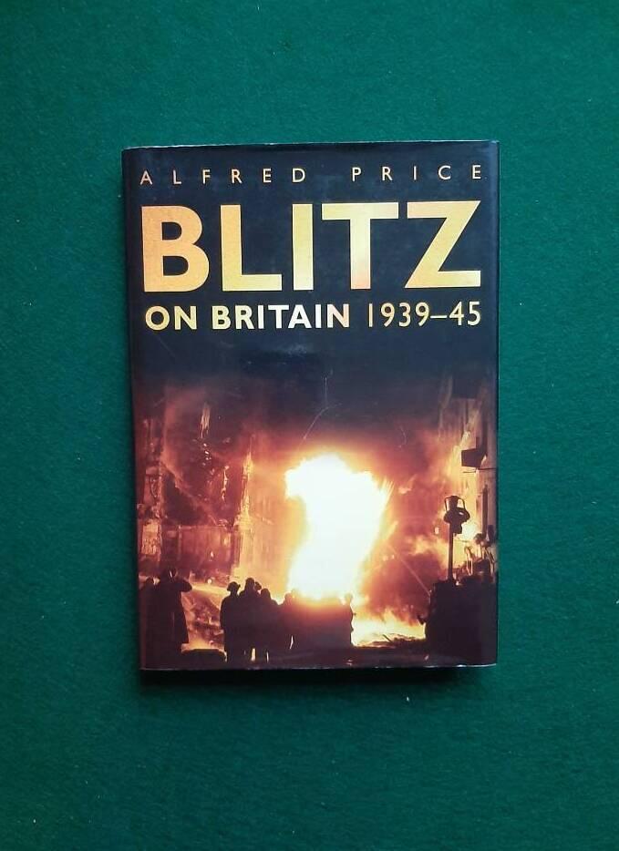Blitz on Britain 1939-45