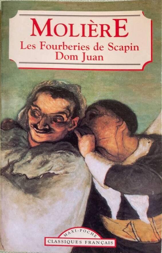 Les fourberies de Scapin - Dom Juan