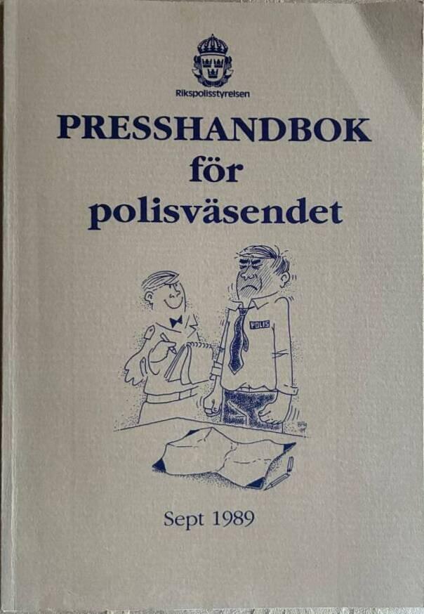 Presshandbok f&ouml;r polisv&auml;sendet