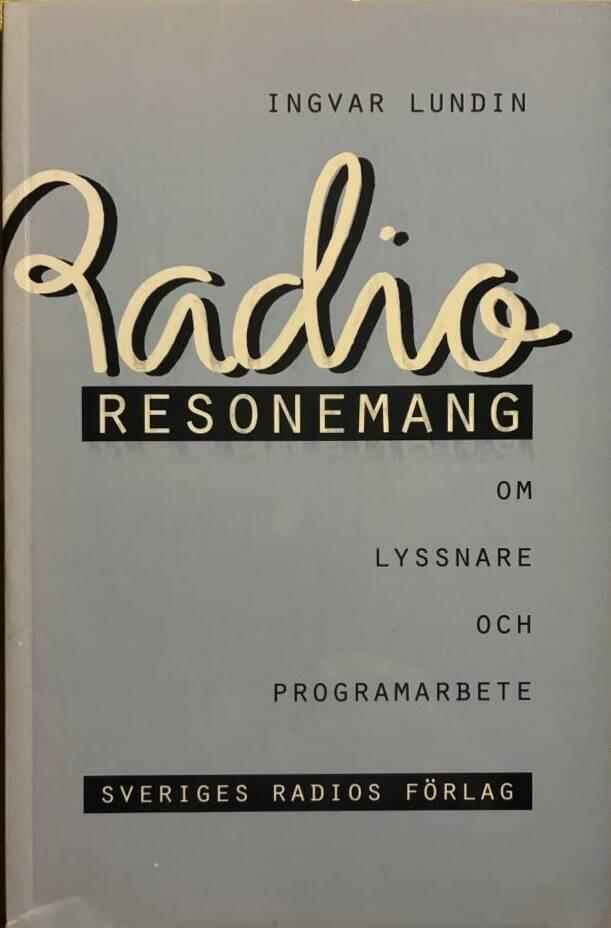 Radioresonemang : om lyssnare och programarbetare