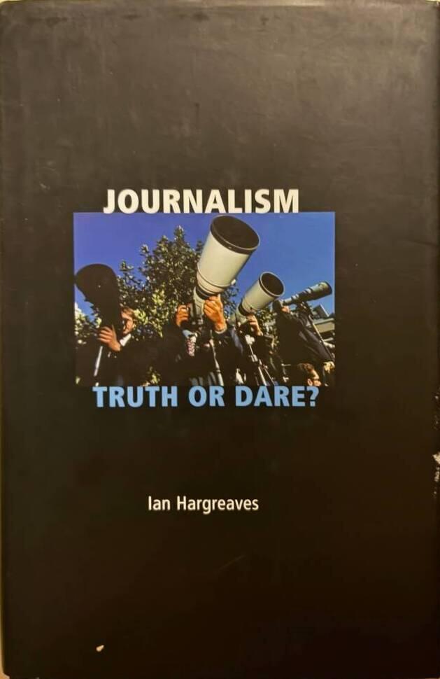 Journalism - truth or dare?