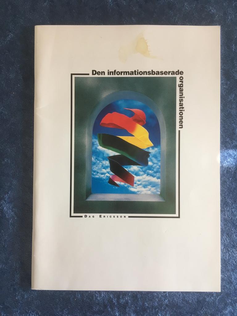 Den informationsbaserade organisationen