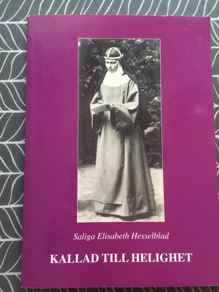 Kallad till helighet : [saliga Elisabeth Hesselblad]
