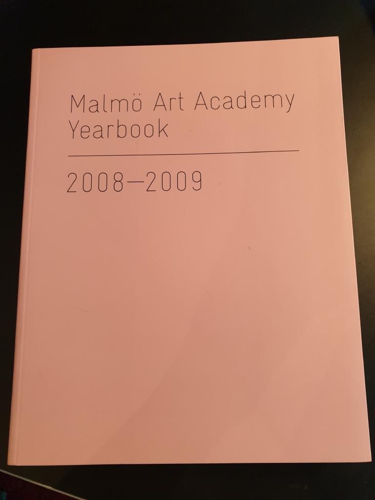 Malm&ouml; Art Academy Yearbook : 2008-2009