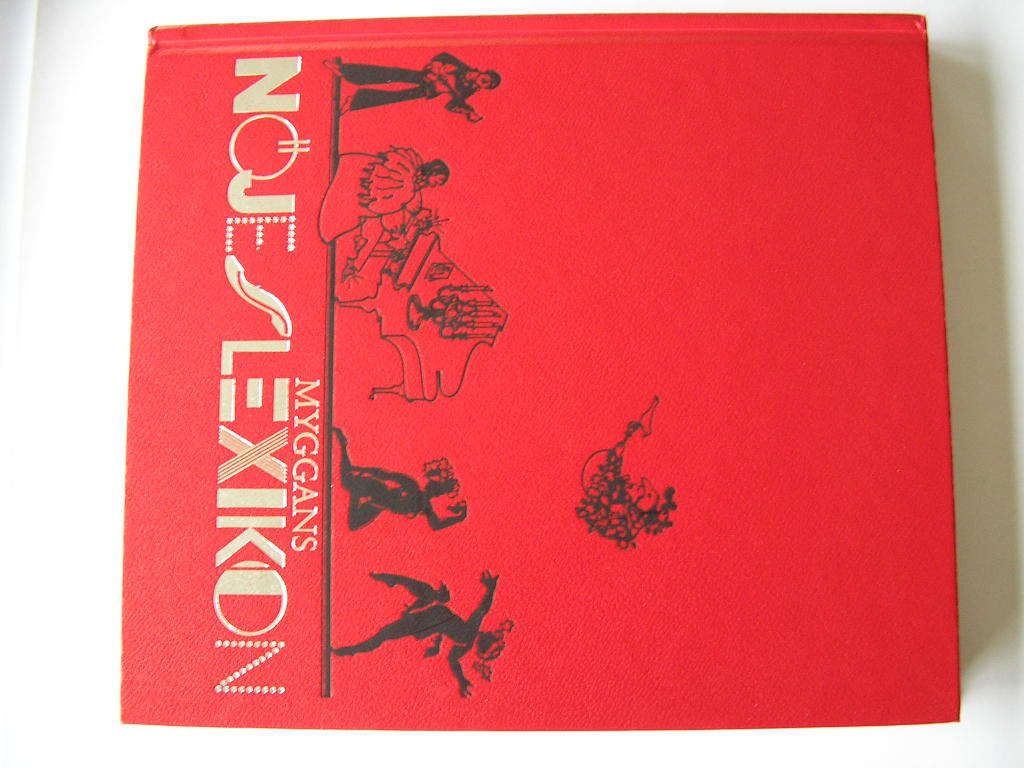 Myggans n&ouml;jeslexikon : ett uppslagsverk om underh&aring;llning