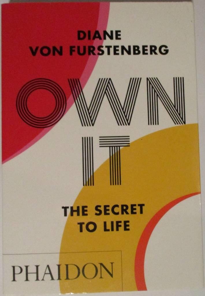 Own It: The Secret to Life