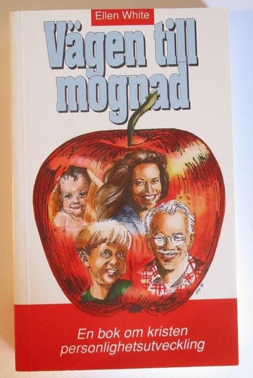 V&auml;gen till mognad : [en bok om kristen personlighetsutveckling]