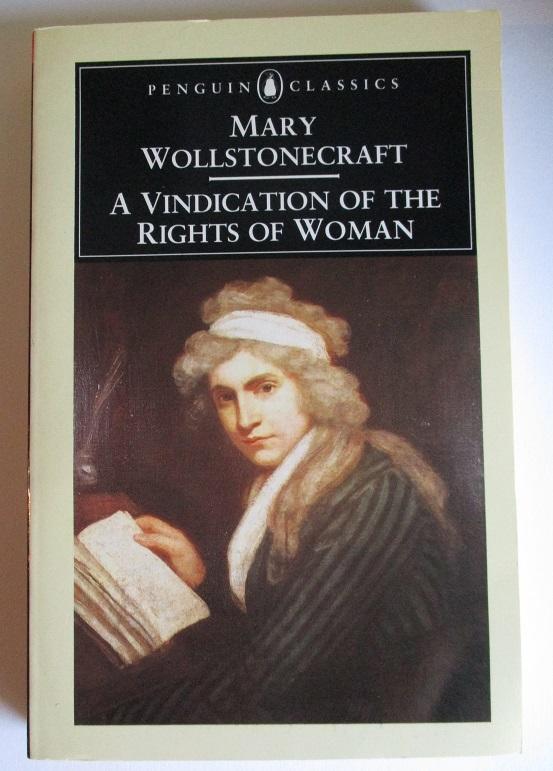 A vindication of the rights of woman