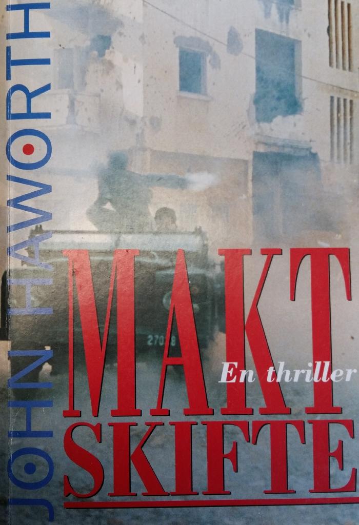 Maktskifte : [en thriller]