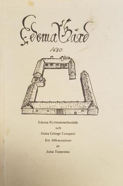 Edema ryttmästarboställe och Östra Göinge compani : ett 300-årsminne