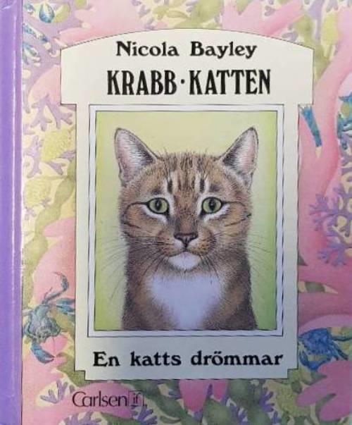 Krabb-katten : [en katts dr&ouml;mmar]