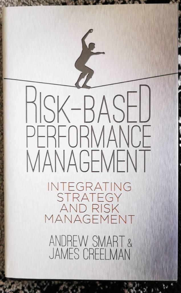 Risk-Based Performance Management : Integrating Strategy and Risk Management [Elektronisk resurs]